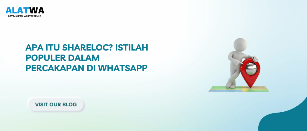 Apa Itu Shareloc? Istilah Populer dalam Percakapan di Whatsapp