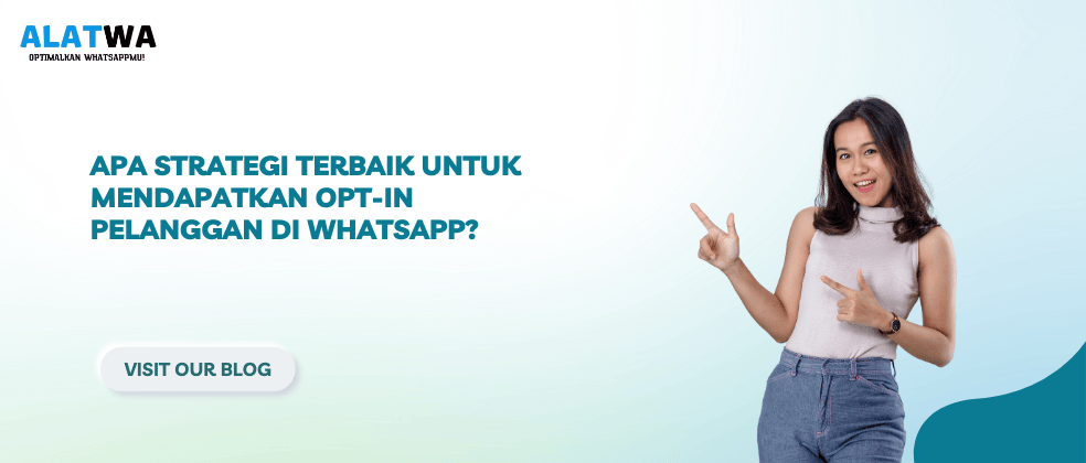 image for Strategi Opt-In WhatsApp: Cara Terbaik Mendapatkan Pelanggan