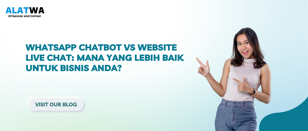 image for WhatsApp Chatbot vs Live Chat: Solusi Terbaik?