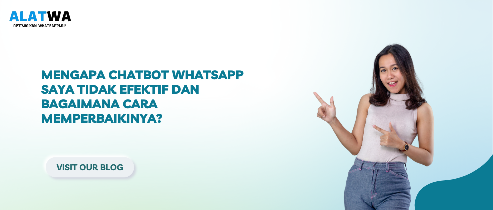 image for Chatbot WhatsApp Tidak Efektif? Cara Memperbaikinya