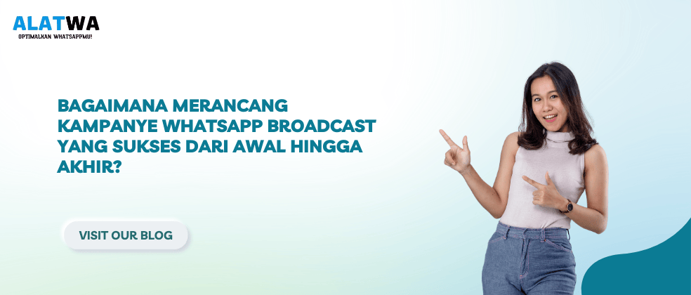 image for Panduan Lengkap Kampanye WhatsApp Broadcast Sukses
