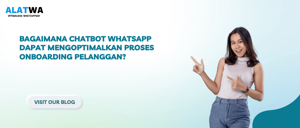 image for Optimalkan Onboarding Pelanggan dengan Chatbot WhatsApp
