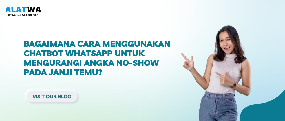 image for Chatbot WhatsApp: Solusi Ampuh Kurangi No-Show