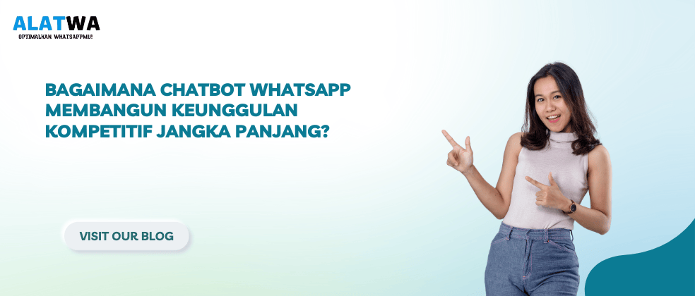 image for Chatbot WhatsApp: Keunggulan Kompetitif Jangka Panjang