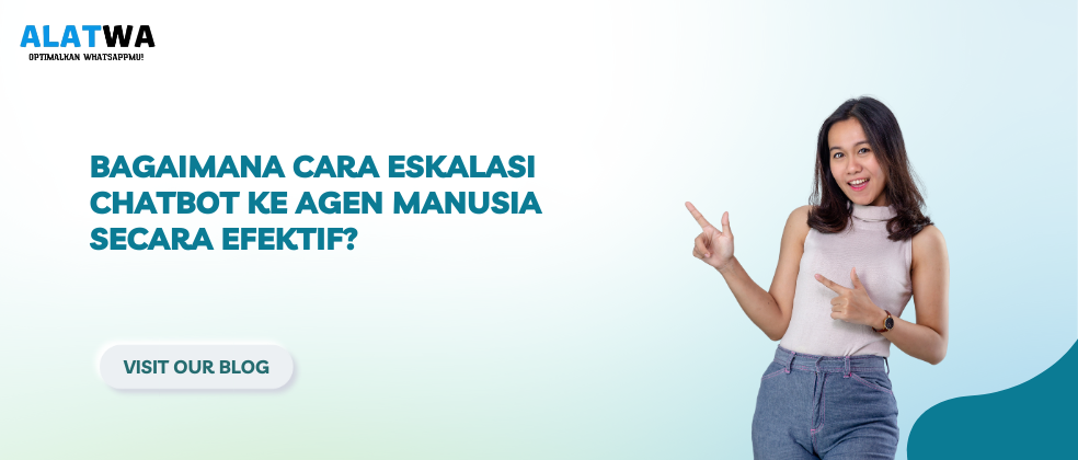 image for Eskalasi Chatbot ke Agen: Strategi Efektif