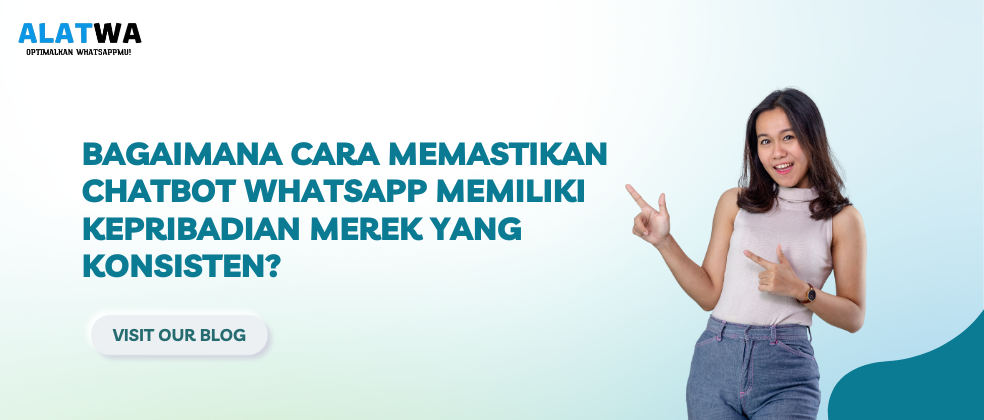 image for Chatbot WhatsApp: Konsistenkan Kepribadian Merek
