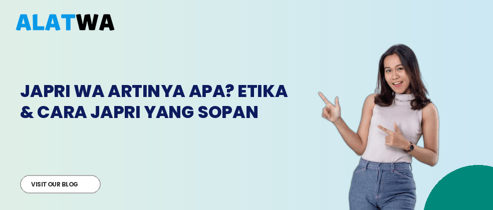 Japri WA Artinya Apa? Etika & Cara Japri yang Sopan