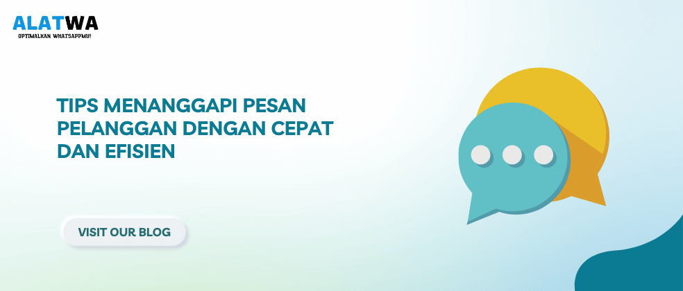 Tips Menanggapi Pesan Pelanggan dengan Cepat dan Efisien